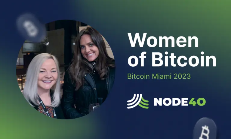 NODE40 Supports Women of Bitcoin Event at Bitcoin Miami 2023